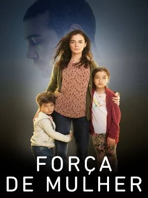 Capa da novela Força de Mulher
